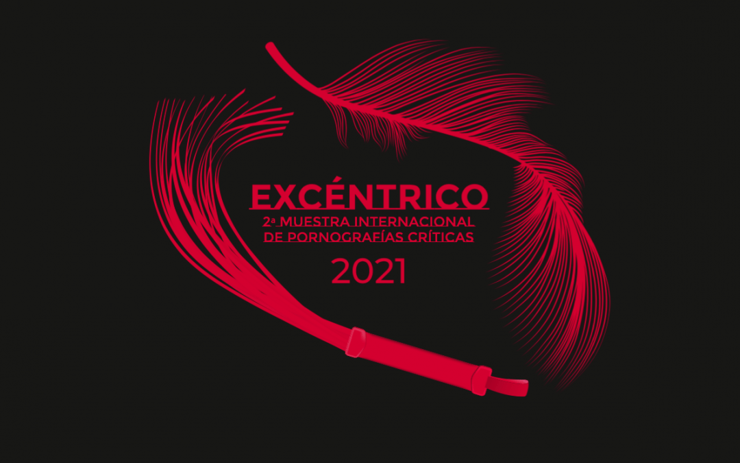 El placer es político – 2ª edición de Excéntrico llega a la Red de Salas de Cine