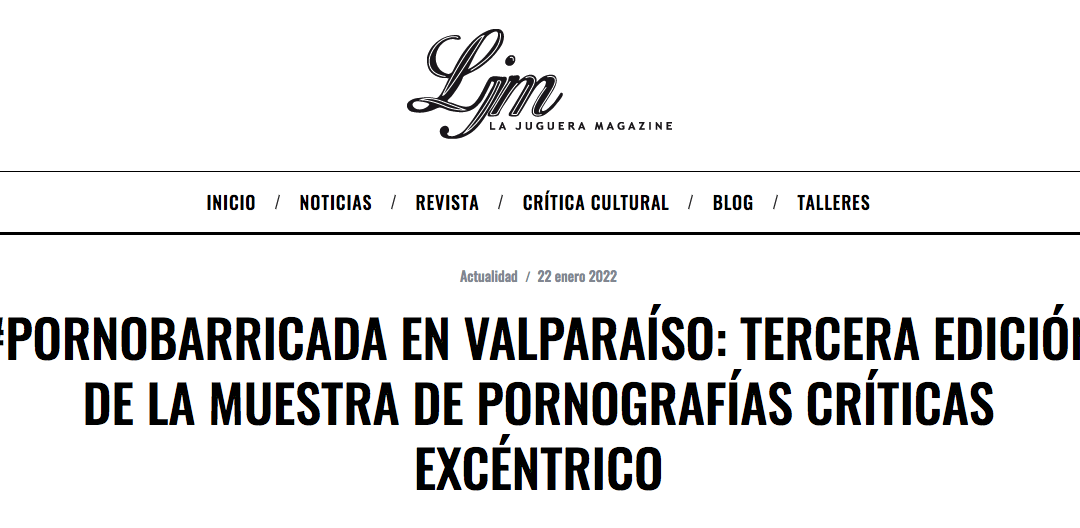 #PornoBarricada en Valparaíso: Tercera edición de la muestra de Pornografías Críticas Excéntrico
