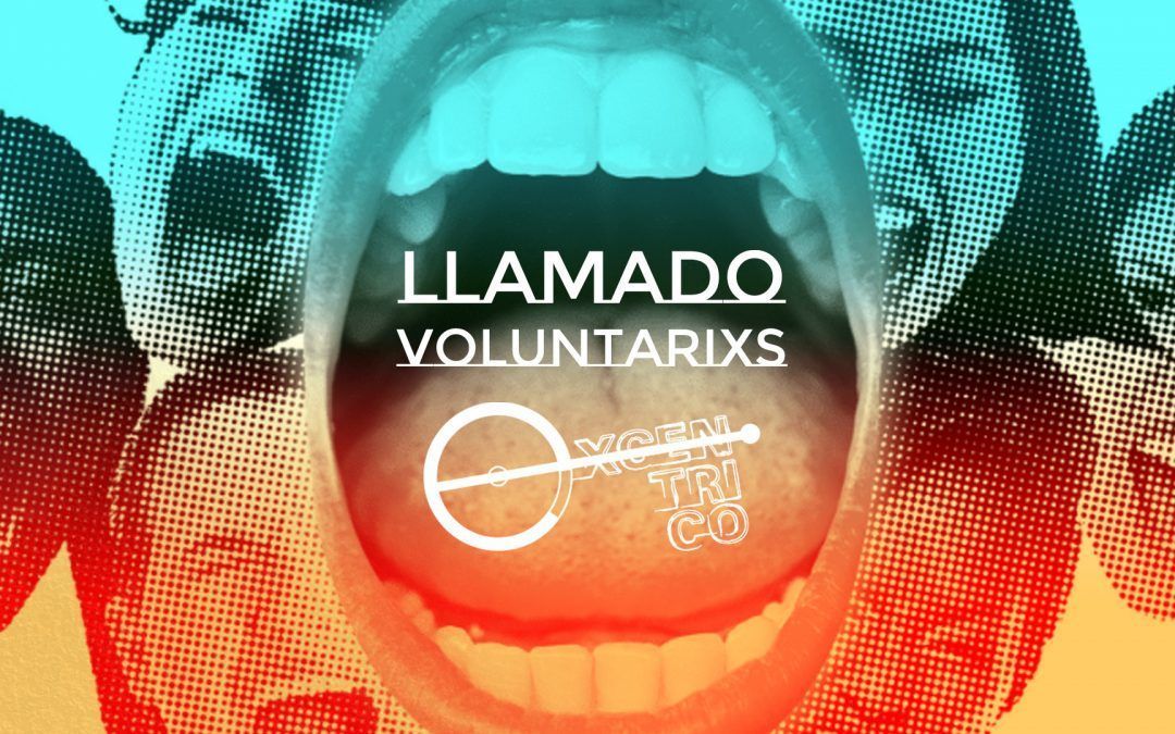 Llamado a voluntarixs Excéntrico 2023