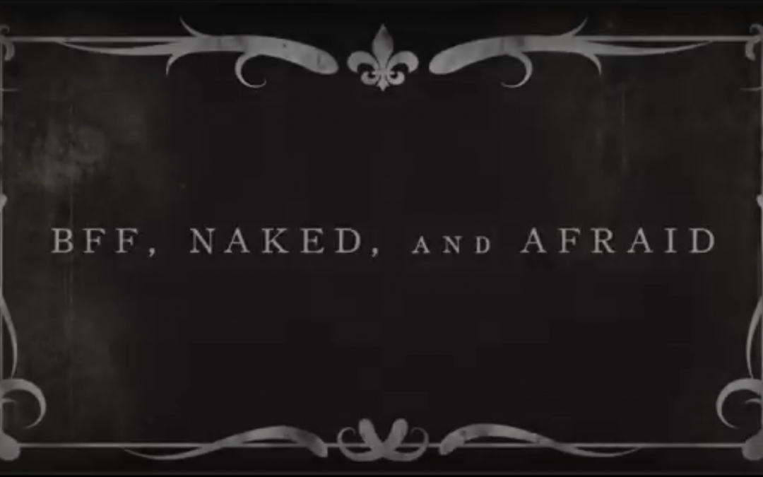 BFF NAKED AND AFRAID